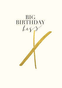 Greeting Card -  Big Birthday Kiss X