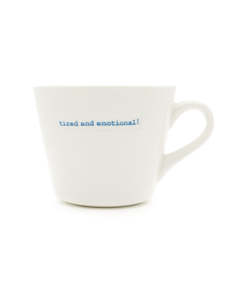 Keith Brymer Jones Bucket Mug - Tired & Emotional