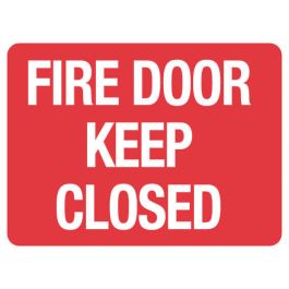 Fire Sign - Fire Door Keep Closed 225 x 300mm Poly Jaybro New Zealand