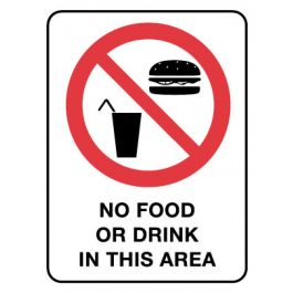 Prohibition Sign - No Food Or Drink In This Area 225 x 300 mm Poly Jaybro New Zealand