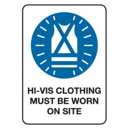 Workplace health and safety: Mandatory Sign - Hi-Vis Clothing Must Be Worn 600 x 450 mm Poly Jaybro New Zealand