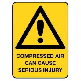 Compressed Air Can Cause Serious Injury Sign 600 x 450mm Poly Jaybro New Zealand