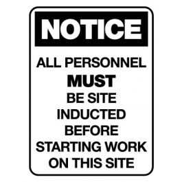 Notice Sign - All Personnel Must Be Site Inducted - 600 x 450mm Poly Jaybro New Zealand