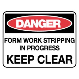 Workplace health and safety: Danger Sign Formwork Stripping Jaybro