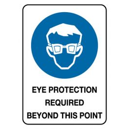 Mandatory Sign - Eye Protection Beyond This Point 600 x 450mm Jaybro New Zealand