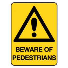 Workplace health and safety: Beware Of Pedestrians Warning Sign - Metal 600 x 450 mm Jaybro New Zealand