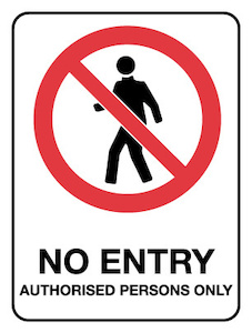 Workplace health and safety: Prohibition Sign - No Entry Authorised 450 x 300 mm Metal