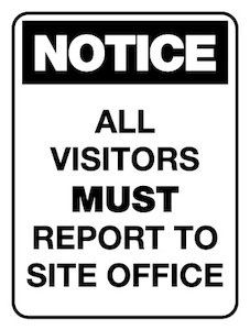 Metal Sign - All Visitors must report to site office - 600 x 450mm Jaybro New Zealand