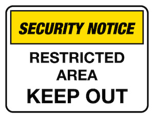 Security Notice Sign - Restricted Area - Poly Jaybro