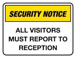 Security Notice Sign - All Visitors Poly Jaybro