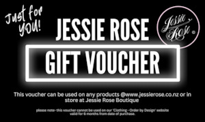 JESSIE ROSE GIFT VOUCHER - for use on this website and in the Boutique