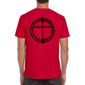 Immortal Faith Tees