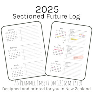 Loose Leaf A5 Planner Inserts 120gsm | 2025 Sectioned Future Log