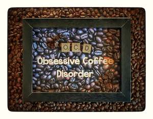 Kitchen Wall Art: OCD COFFEE Frame