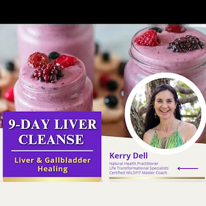 9-Day Liver Cleanse Program Kerry Dell