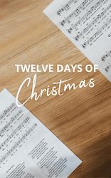 Twelve Days of Christmas