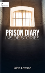 Book and other publishing (excluding printing): Prison Diary - Inside Stories