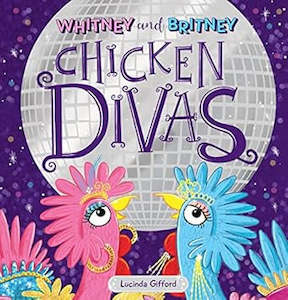 Whitney and Britney Chicken Divas Paperback RRP $16.99