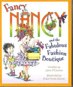 Fancy Nancy's Fabulous Fashion Boutique