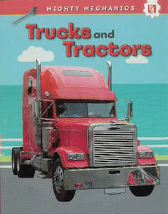 Educational: MIGHTY MECHANICS TRUCKS & TRACTORS