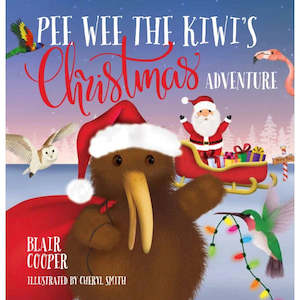 Pee Wee the Kiwi Christmas Adventure + FREE CHRISTMAS KIWI