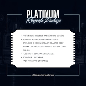 PLATINUM RINGSIDE PACKAGE