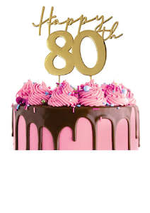 Cake: Gold METAL CAKE TOPPER Happy 80TH