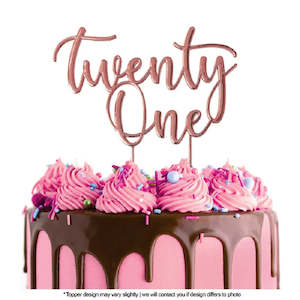 Cake: Rose Gold Metal Twenty One pick topper 21st Style 1