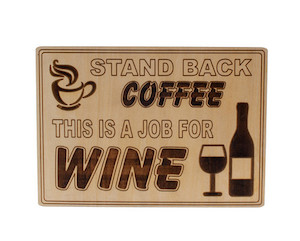 Stand Back Coffee This Is A Job For Wine Kiwi Laser