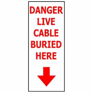 Work clothing: DANGER LIVE CABLE BURIED HERE