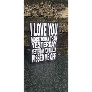 Clothing: I LOVE YOU MORE TODAY, YESTERDAY 10x15cm