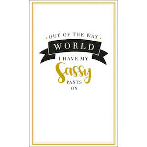 CARD - SASSY PANTS ON