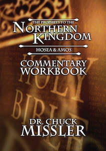 The Prophets to the Northern Kingdom: Workbook