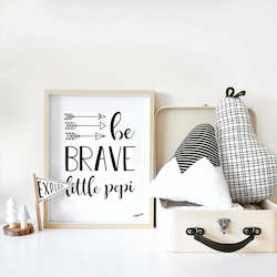 Creative art: Be Brave Little Pepi