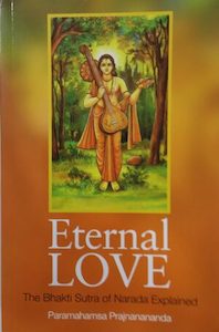 Products: Eternal Love – The Bhakti Sutra of Narda explained – Kriya Yoga Association of New Zealand (KYANZ)