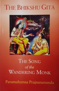 The Bhikshu Gita – The Song of the Wandering Monk – Kriya Yoga Association o…