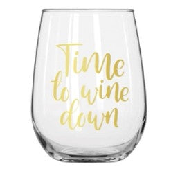 Stemless Wine Glass - Time To Wine Down