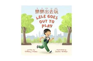 Books: Lele Goes Out to Play (Mandarin & English) PRE-ORDER