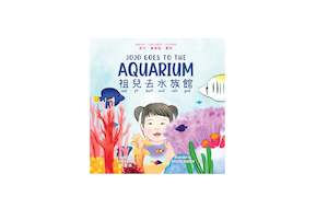 Jojo goes to the Aquarium (Cantonese & English) Board Book