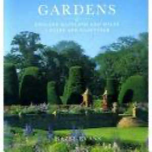 Gardens of England Scotland and Wales: A Guide and Gazetteer by Hazel Evans