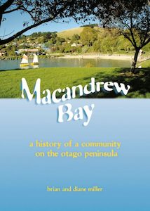 LOCAL HISTORY ………………. Macandrew Bay – a history of a community on …