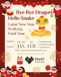 Event, recreational or promotional, management: HOTC Lunar New Year Walking Food Tour: Bye Bye Dragon, Hello Snake!