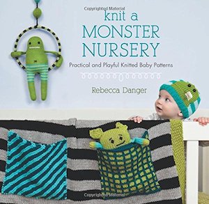 Haberdashery: Knit Monster Nursery Book