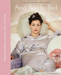 Haberdashery: And Sew To Bed, Projects For The Boudoir Book By Vanessa Mooncie