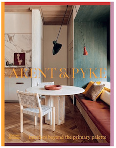 Books: Arent & Pike Interiors Beyond The Primary Palette Book