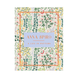 A Life in Pattern - Anna Spiro