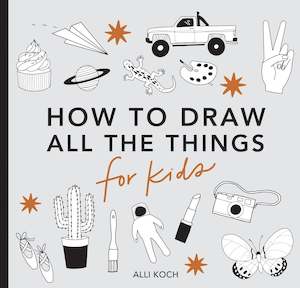 How to Draw: All the Things - for kids