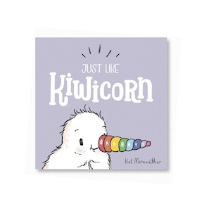 Just Like Kiwicorn - Mini Board Book