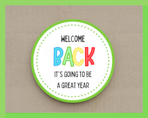 Welcome Back Round Tag