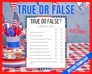 Patriotic Games: Labor Day True or False Game